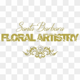 Santa Barbara Floral Artistry - Calligraphy, HD Png Download - birthday streamers png