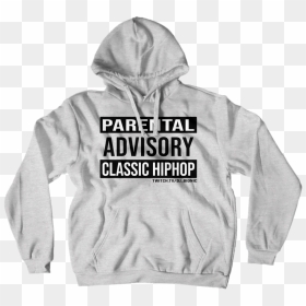 Hoodie, HD Png Download - parental advisory png white