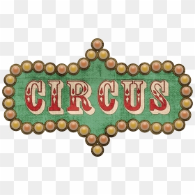 Circus Word Clipart, HD Png Download - circus tent png