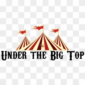 Community Harvest Food Bank Of Northeast Indiana, Inc - Under The Big Top Clip Art, HD Png Download - circus tent png
