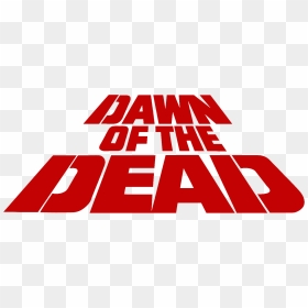 Dawn Of The Dead Logo - Dawn Of The Dead 1978, HD Png Download - dead png