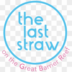 The Last Straw On The Great Barrier Reef - Last Plastic Straw Transparent, HD Png Download - coral reef png