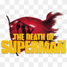 Death Of Superman Image - Poster, HD Png Download - dead png