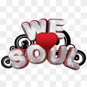 Soul Music Events For Over 25"s - We Love Soul, HD Png Download - soul png