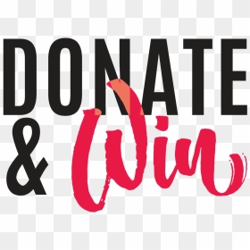 Donate & Win, HD Png Download - win png