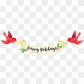 Happy Holidays Banner Png, Transparent Png - happy holidays banner png