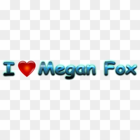 Megan Fox Heart Name Transparent Png - Heart, Png Download - megan fox png