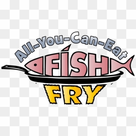 Dishes Clipart Fish Fry - All You Can Eat Fish Fry Clip Art, HD Png Download - fish fry png