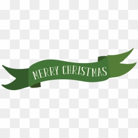 Merry Christmas Banner Svg Cut File - Merry Christmas Banner Green, HD Png Download - merry christmas banner png