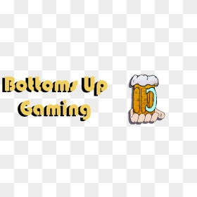 Bottoms Up Gaming, HD Png Download - we'll be right back png