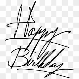 Happy Birthday Handwritten Calligraphy Vector 2 - Handwriting Happy Birthday Calligraphy, HD Png Download - happy birthday frames png images