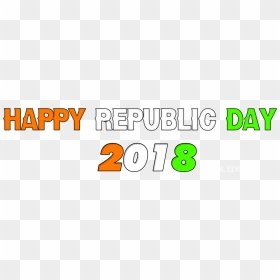 Republic Day 2018 Editing Png - Republic Day Png Text, Transparent Png - new png for picsart