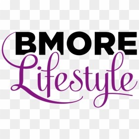 Bmorelifestylelogo - Bmore Lifestyle Logo Png, Transparent Png - lifestyle logo png