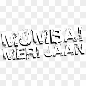 Mumbai Meri Jaan - Calligraphy, HD Png Download - talvar png