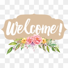 Transparent Welcome Flower - Welcome Floral Clipart, HD Png Download - welcome flowers png