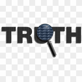 Truth Is Full Of Lies Clip Arts - Truth And Lies Png, Transparent Png - truth png