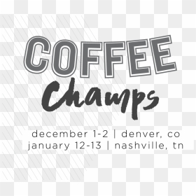 Coffeechamps Is Caffeine-packed Weekend Event, Featuring - Calligraphy, HD Png Download - featuring png