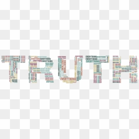 Everything Is In Truth Clip Arts - Poster, HD Png Download - truth png