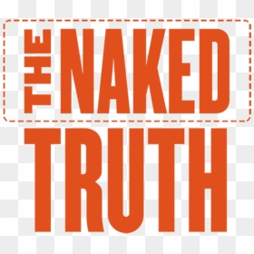 The Naked Truth Graphic - Whataburger, HD Png Download - truth png