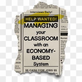 Managing Your Classroom With An Economy-based System - Illustration, HD Png Download - help wanted png