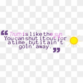Truth Quotes Transparent Images - Printing, HD Png Download - truth png