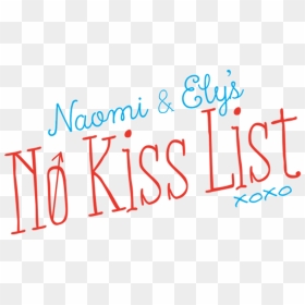 Naomi And Ely"s No Kiss List - Calligraphy, HD Png Download - naomi png