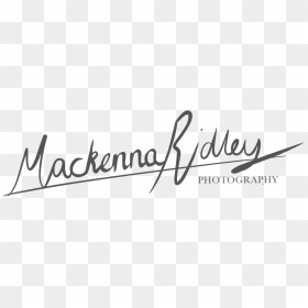 Mackenna Ridley Photography - Calligraphy, HD Png Download - ridley png