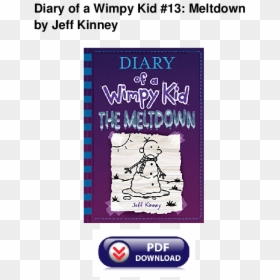 Diary Of The Wimpy Kid The Meltdown, HD Png Download - diary of a wimpy kid png