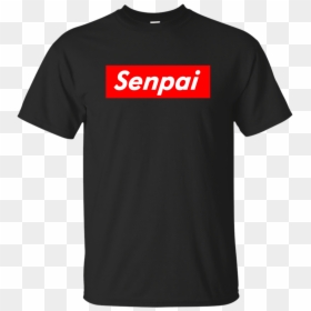 T-shirt, HD Png Download - senpai png