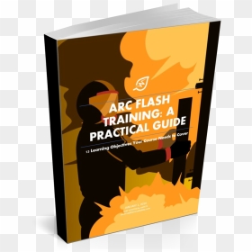Arc Flash Training Practical Guide - Graphic Design, HD Png Download - arc png