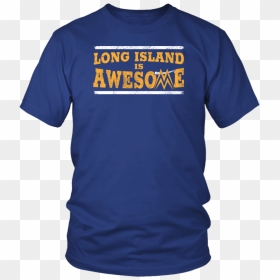 Wwe The Miz Long Island Is Awesome Shirt - Active Shirt, HD Png Download - the miz png