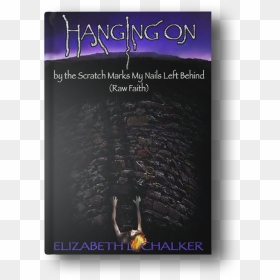 Hanging On By The Scratch Marks My Nails Left Behind, HD Png Download - scratch marks png