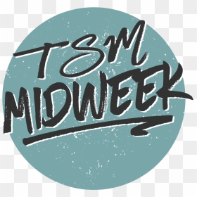 Tsm Midweek Logo - Graphic Design, HD Png Download - tsm logo png