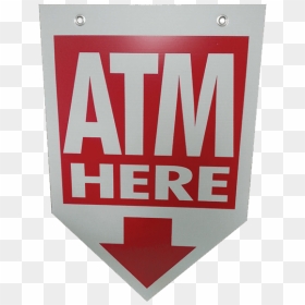 Atm Signs, HD Png Download - arrow sign png
