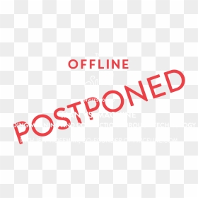 Postponed // Man Vs - Graphic Design, HD Png Download - postponed png