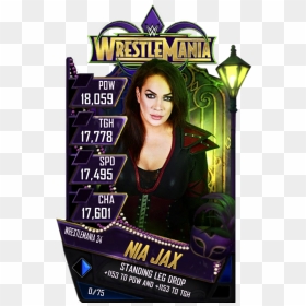 Niajax S4 19 Wrestlemania34 Ringdom - Wrestlemania 35 Jeff Hardy Wwe Supercard, HD Png Download - nia jax png