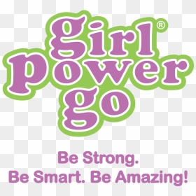 Girl Power Go Program Inspire Girls Be Confident Be - Poster, HD Png Download - girl power png