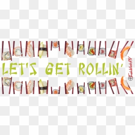Learn How To Roll - Chinese, HD Png Download - chopsticks png