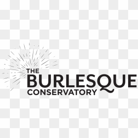 The Burlesque Conservatory V2 3 - Graphic Design, HD Png Download - bang png