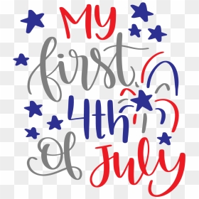 First 4th Of July Clipart, HD Png Download - july 4th png
