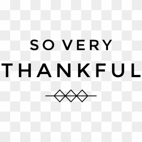 So Very Thankful Kbs - Thankful Png Transparent, Png Download - thankful png