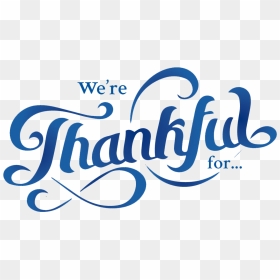 Calligraphy, HD Png Download - thankful png