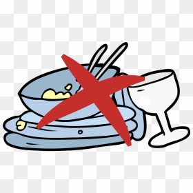 No Dirty Dishes Monday Night - No Dirty Dishes Sign, HD Png Download - dishes png
