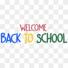 Welcome Back To School Clipart, HD Png Download - school clipart png
