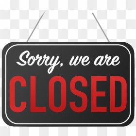 Sorry We Are Closed Png Image - Rock N Roll Legend, Transparent Png - sorry png
