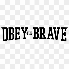 Obey The Brave, HD Png Download - obey png