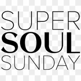 Super Soul Sunday - Graphics, HD Png Download - sunday png