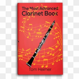 Austin Macauley The Most Advanced Clarinet Book Tom - The Most Advanced Clarinet Book, HD Png Download - clarinet png