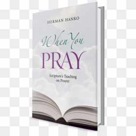 When You Pray - Banner, HD Png Download - scripture png