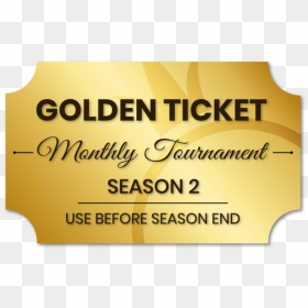 Golden Ticket Social Tournaments Png, Transparent Png - golden ticket png